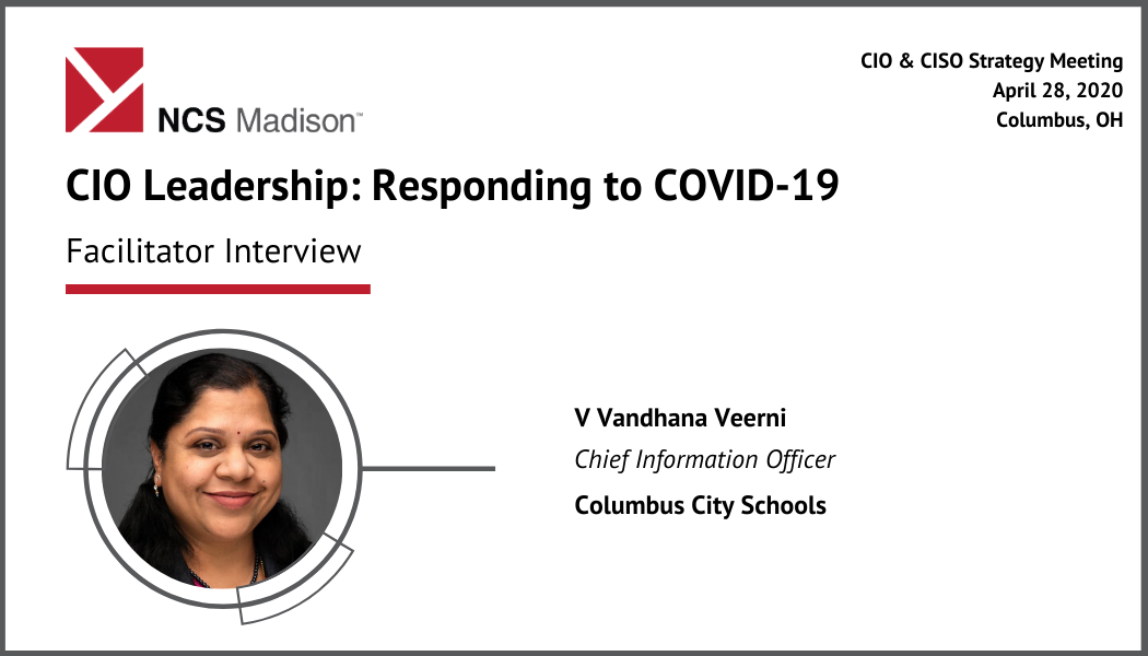 CIO’s Operating in Lightening Speed: Responding to COVID-19 and Maintaining the Organization’s Purpose